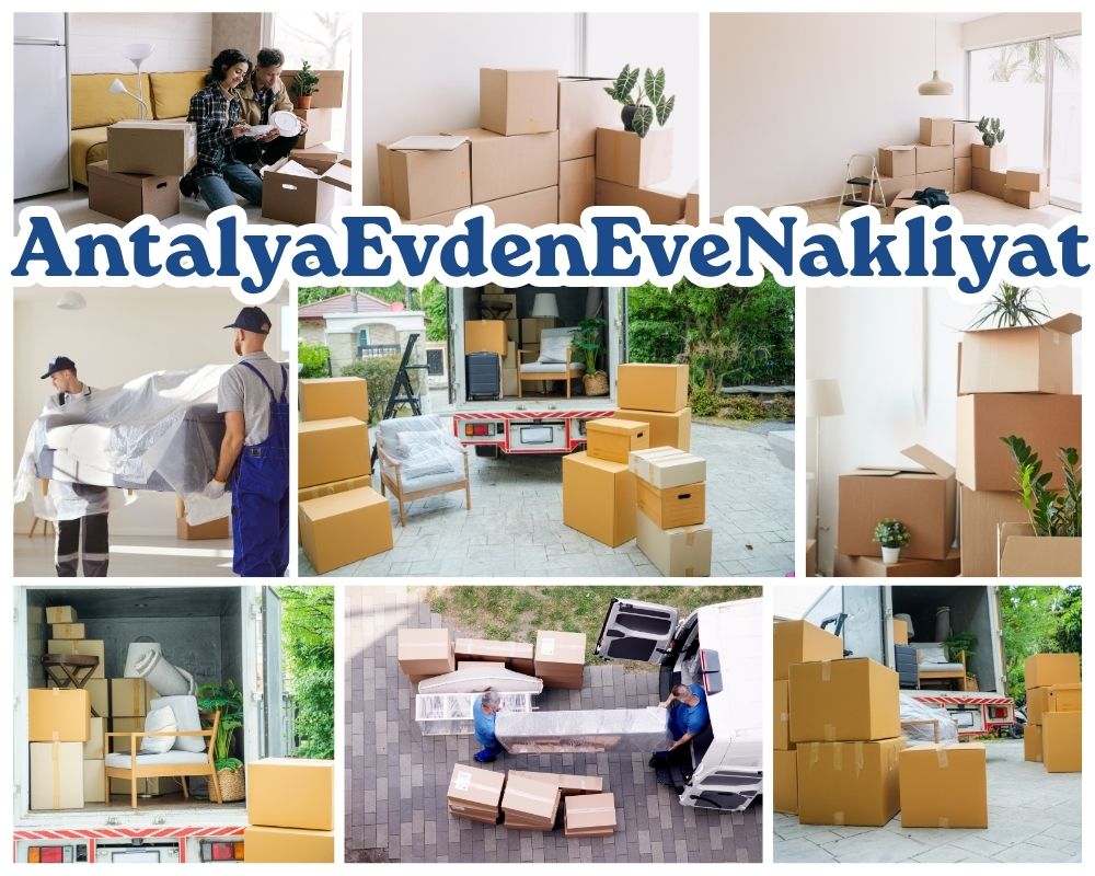 Antalya Akçakale Evden Eve Nakliyat